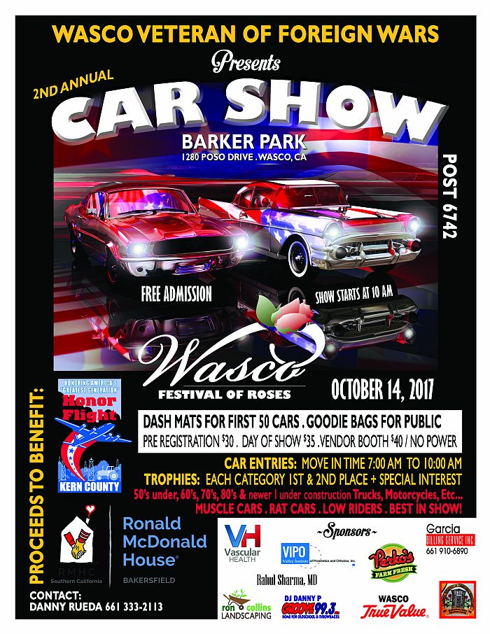 Wasco Festival Of Roses 2nd Annual Car Show by VFW POST 6742 Oct 14th